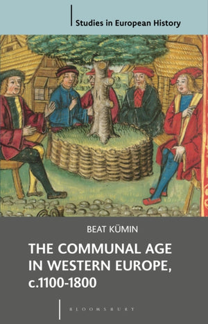 Communal Age in Western Europe, c.1100-1800