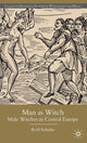 Book cover of: Man as Witch. By: Rolf Schulte