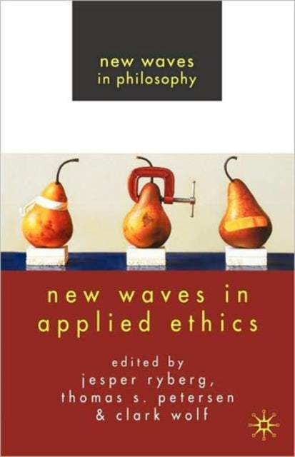 Book cover of: New Waves in Applied Ethics