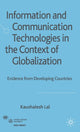 Book cover of: Information and Communication Technologies in the Context of Globalization. By: K. Lal