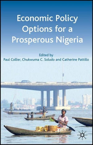 Economic Policy Options for a Prosperous Nigeria