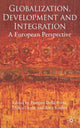 Book cover of: Globalization, Development and Integration