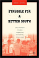Book cover of: Struggle for a Better South. By: Gregg L. Michel