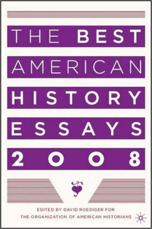 Best American History Essays 2008