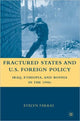 Book cover of: Fractured States and U.S. Foreign Policy. By: Evelyn Farkas