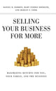Book cover of: Selling Your Business for More. By: Daniel R. Barron