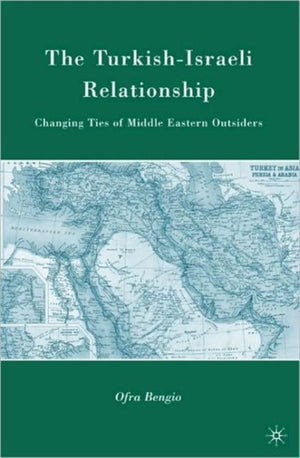 Turkish-Israeli Relationship