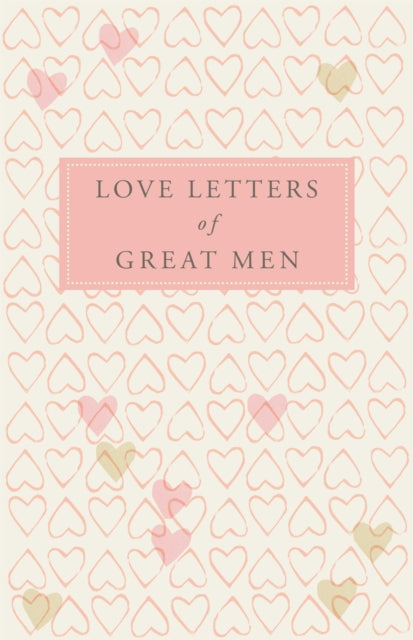 Book cover of: Love Letters of Great Men