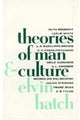 Book cover of: Theories of Man and Culture. By: Elvin Hatch