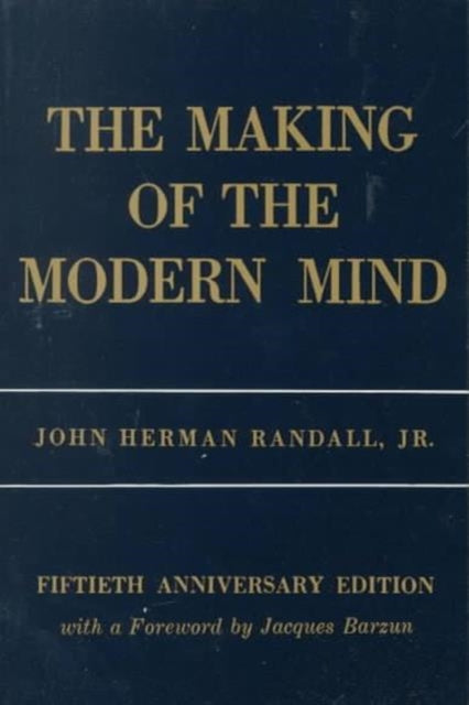 Book cover of: Making of the Modern Mind. By: John Herman Randall