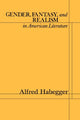 Book cover of: Gender, Fantasy, and Realism in American Literature