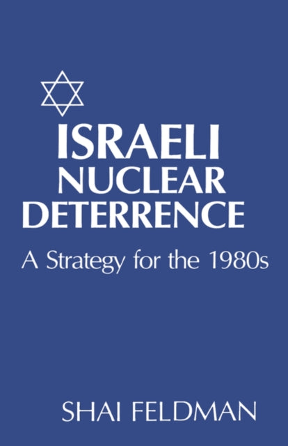 Book cover of: Israeli Nuclear Deterrence