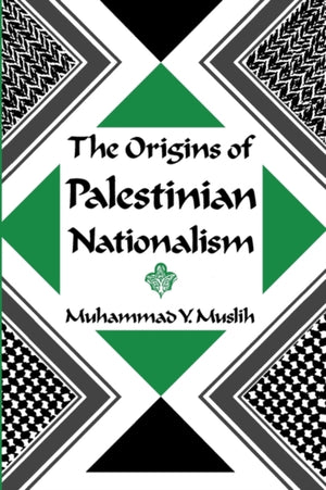 Origins of Palestinian Nationalism