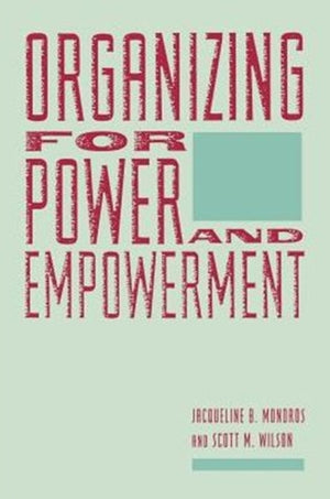 Organizing for Power and Empowerment