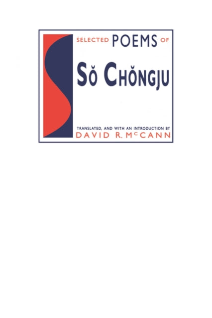 Book cover of: Selected Poems of So Chongju