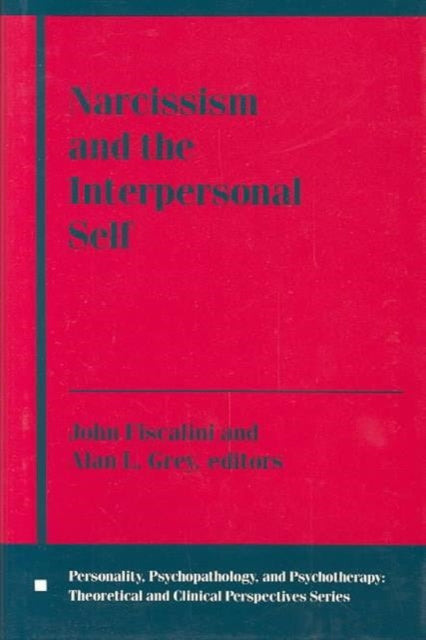 Book cover of: Narcissism and the Interpersonal Self