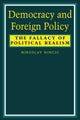 Book cover of: Democracy and Foreign Policy. By: Miroslav Nincic