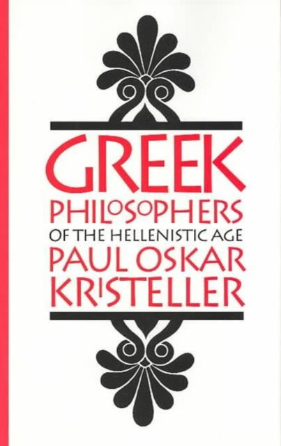 Book cover of: Greek Philosophers of the Hellenistic Age