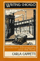 Book cover of: Writing Chicago. By: Carla Cappeti