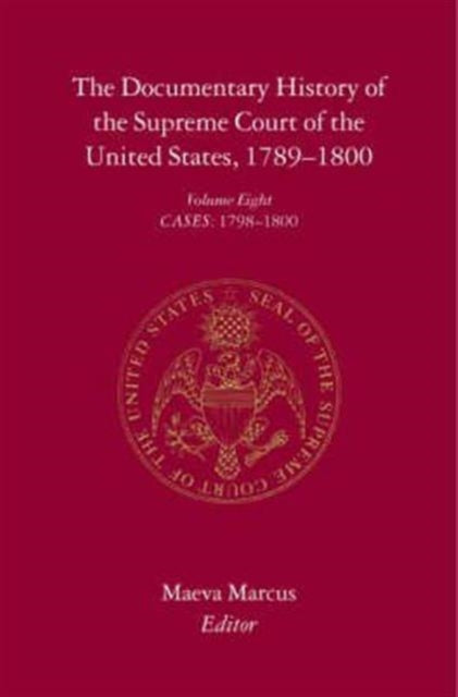 Book cover of: Documentary History of the Supreme Court of the United States, 1789-1800. By: Maeva Marcus