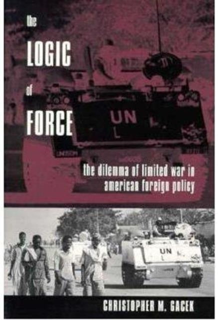 Book cover of: Logic of Force