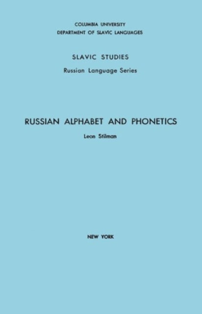 Book cover of: Russian Alphabet and Phonetics. By: Leon Stilman