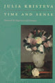 Book cover of: Time and Sense. By: Julia Kristeva