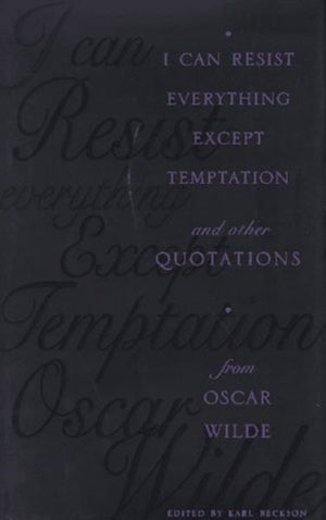I Can Resist Everything Except Temptation