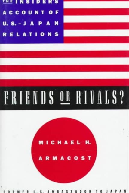 Book cover of: Friends or Rivals?