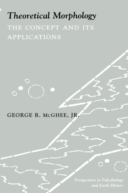 Book cover of: Theoretical Morphology. By: George R. McGhee