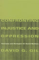 Book cover of: Confronting Injustice and Oppression