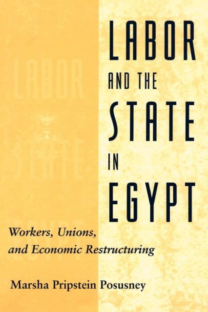 Book cover of: Labor and the State in Egypt