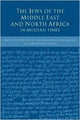 Book cover of: Jews of the Middle East and North Africa in Modern Times