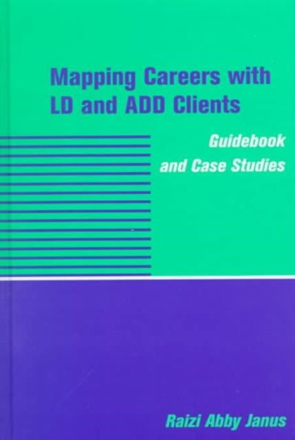 Book cover of: Mapping Careers with LD and ADD Clients