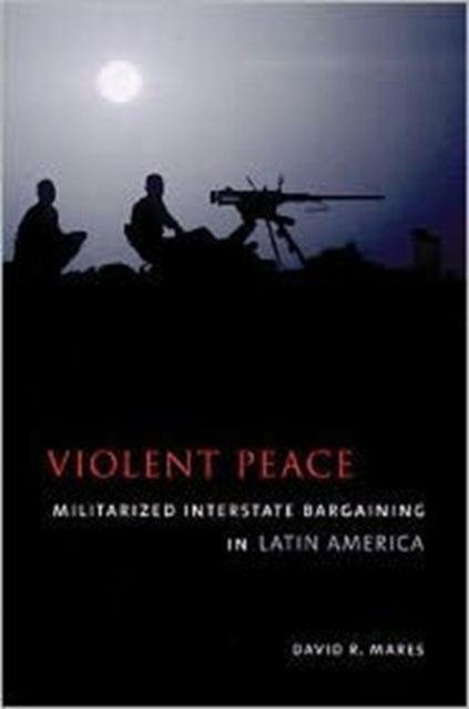 Book cover of: Violent Peace