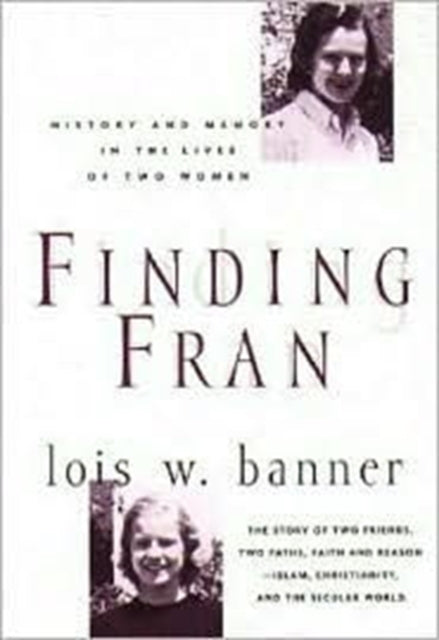 Book cover of: Finding Fran. By: Lois W. Banner
