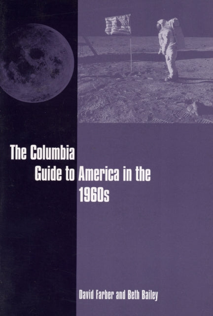 Book cover of: Columbia Guide to America in the 1960s