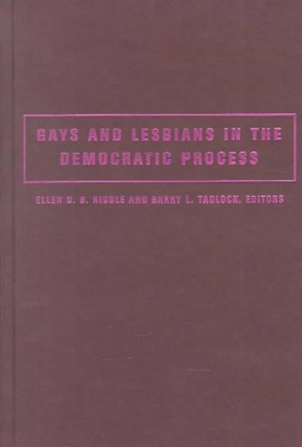 Book cover of: Gays and Lesbians in the Democratic Process
