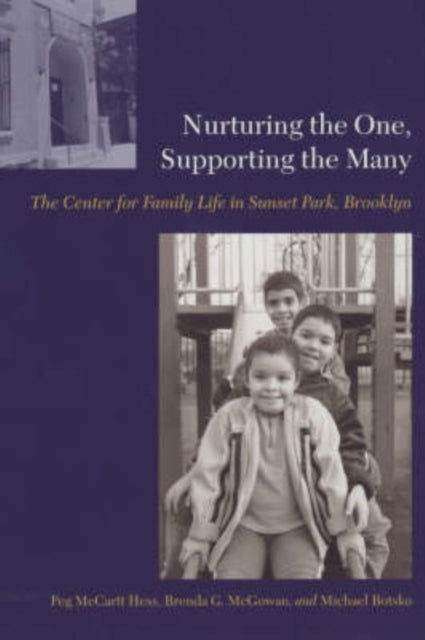 Book cover of: Nurturing the One, Supporting the Many. By: Peg Hess