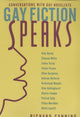 Book cover of: Gay Fiction Speaks