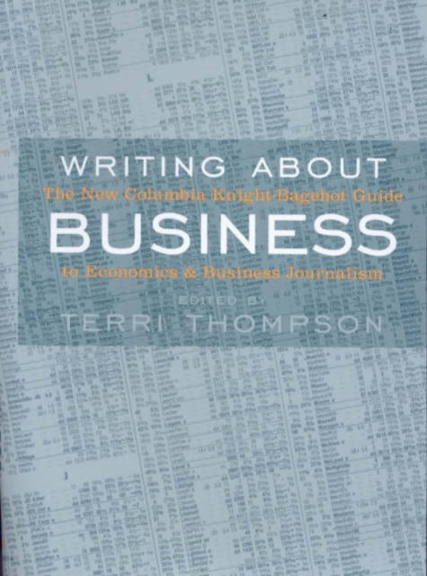 Book cover of: Writing About Business. By: Terri Thompson