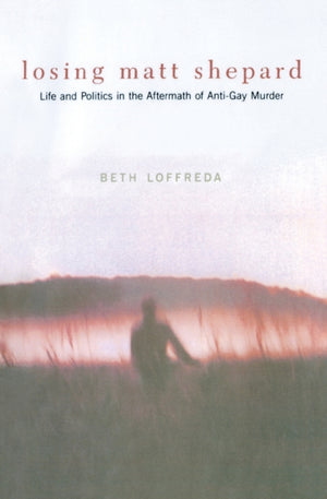 Losing Matt Shepard