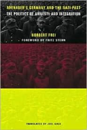 Adenauer's Germany and the Nazi Past