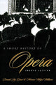 Book cover of: Short History of Opera. By: Donald Grout
