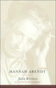 Book cover of: Hannah Arendt. By: Julia Kristeva