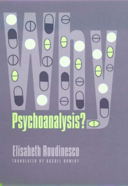 Book cover of: Why Psychoanalysis?. By: Élisabeth Roudinesco
