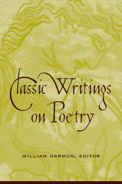 Book cover of: Classic Writings on Poetry. By: William Harmon