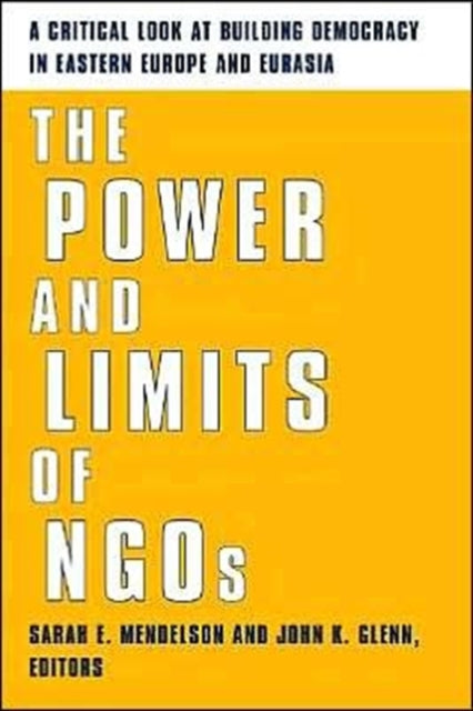 Book cover of: Power and Limits of NGOs