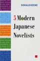 Book cover of: Five Modern Japanese Novelists. By: Donald Keene