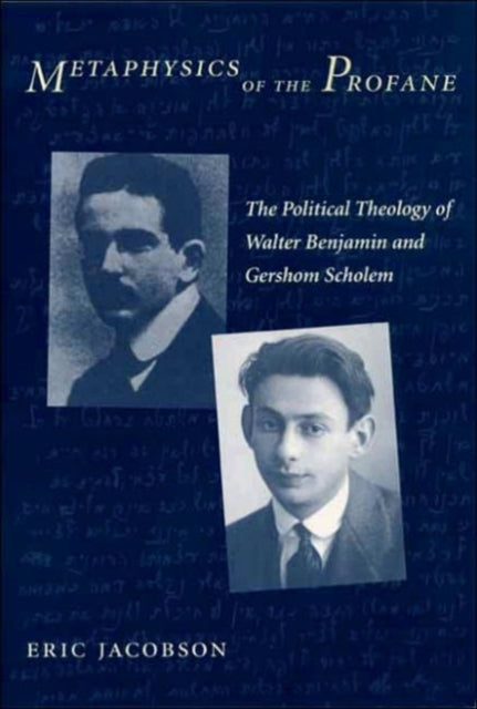 Book cover of: Metaphysics of the Profane. By: Eric Jacobson